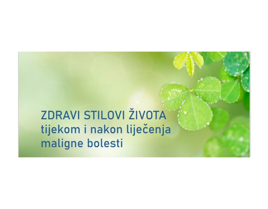 Zdravi stilovi života tijekom i nakon liječenja maligne bolesti